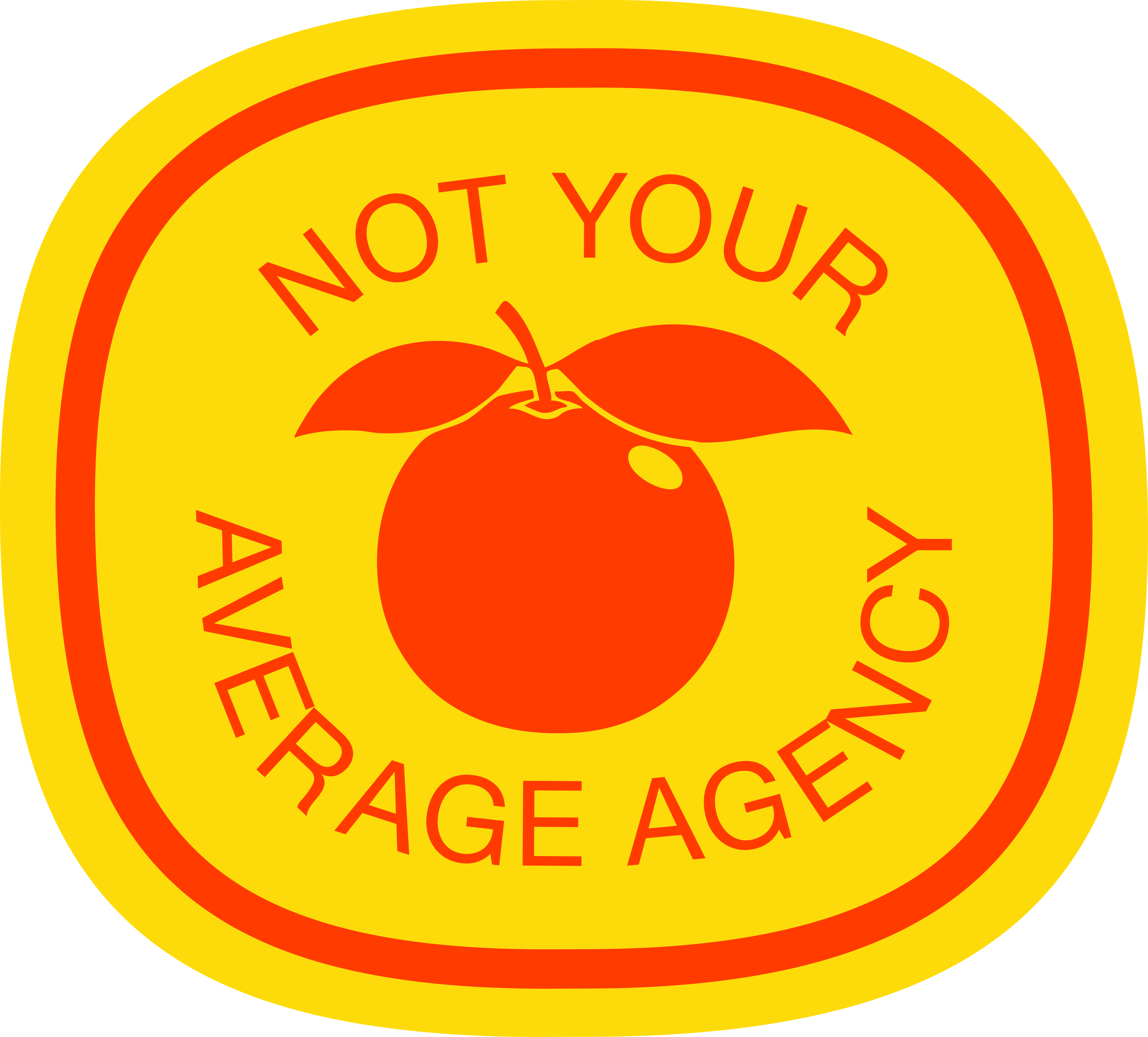 Yellow and orange sticker with an orange fruit and text reading 'Not Your Average Agency'.
