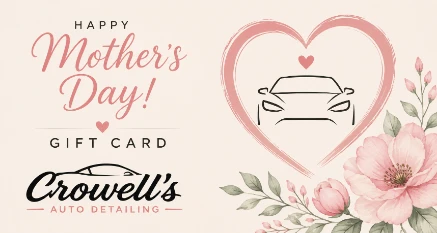 Crowell's Auto Detailing holiday special gift card for auto detailing servicesp