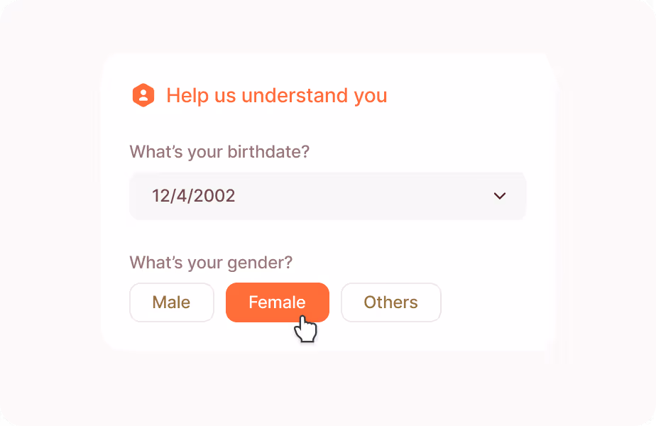 Form asking for birthdate with a dropdown set to 12/4/2002 and gender selection buttons highlighting Female with a hand cursor.