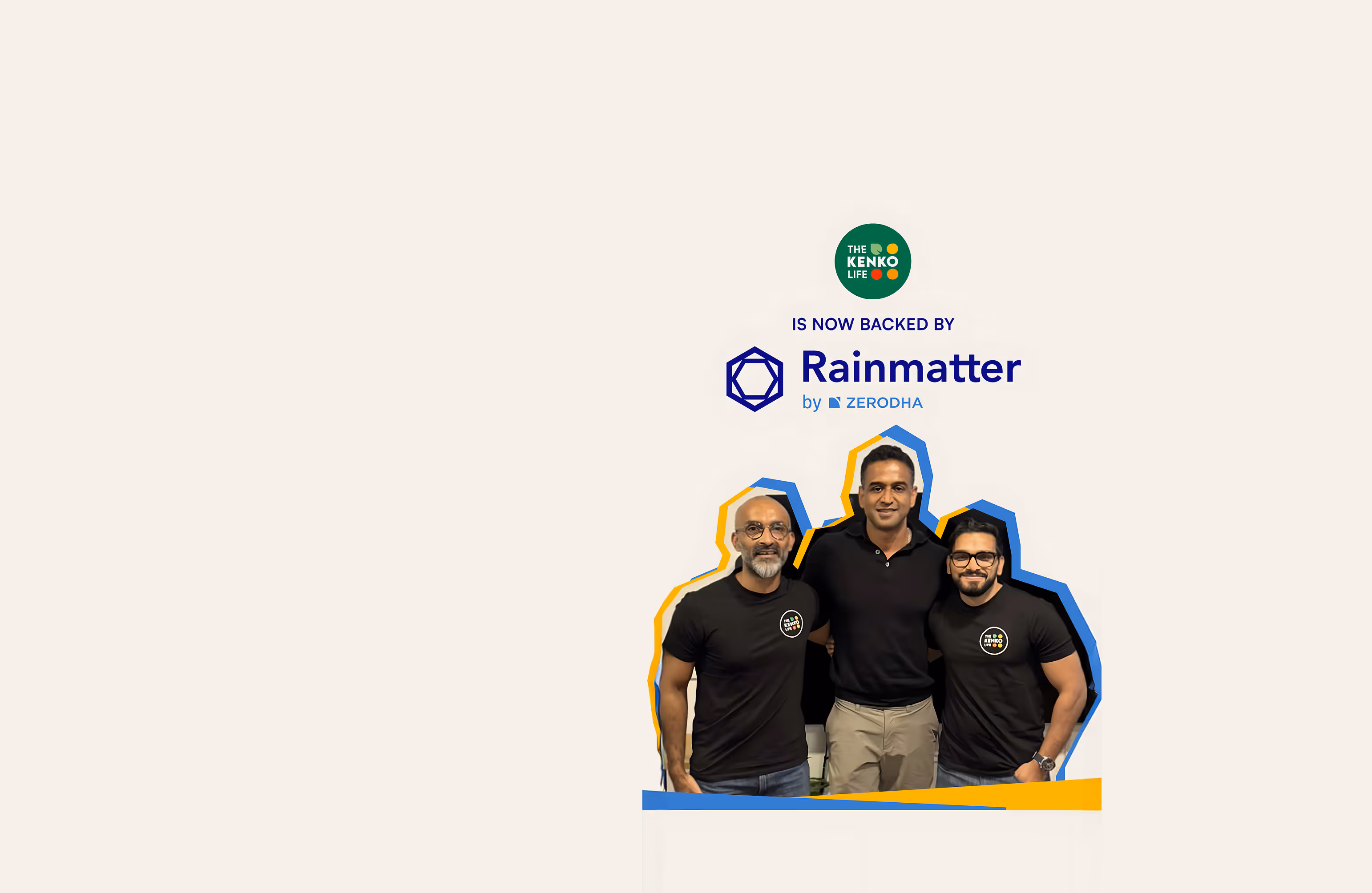 Three men standing together under text about Kenko Life now backed by Rainmatter by Zerodha.