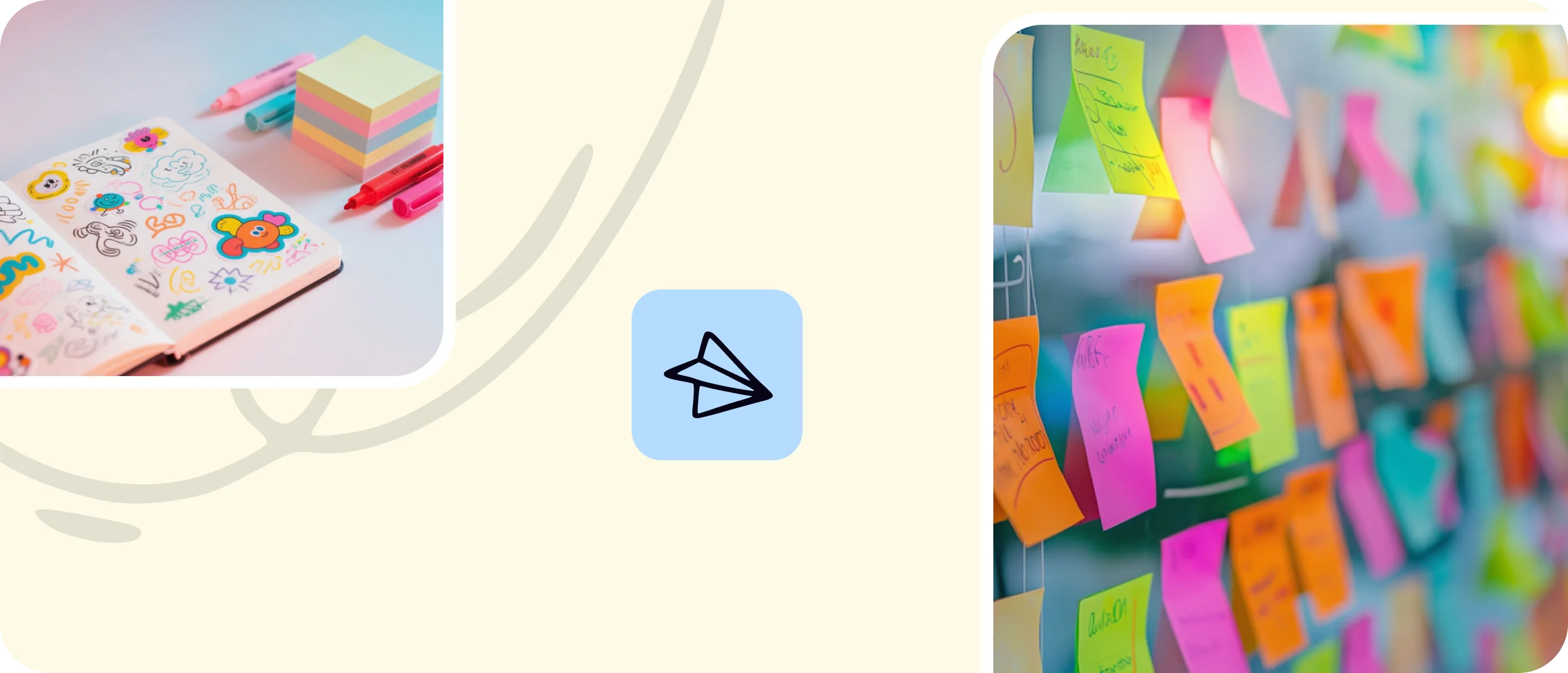 Decorative illustration with a swirling line, a notebook with doodles, a wall of sticky notes, and a paper airplane icon.