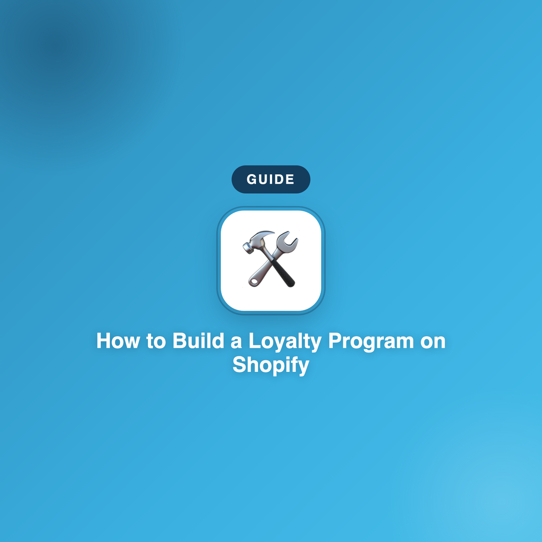 How to Build a Loyalty Program on Shopify