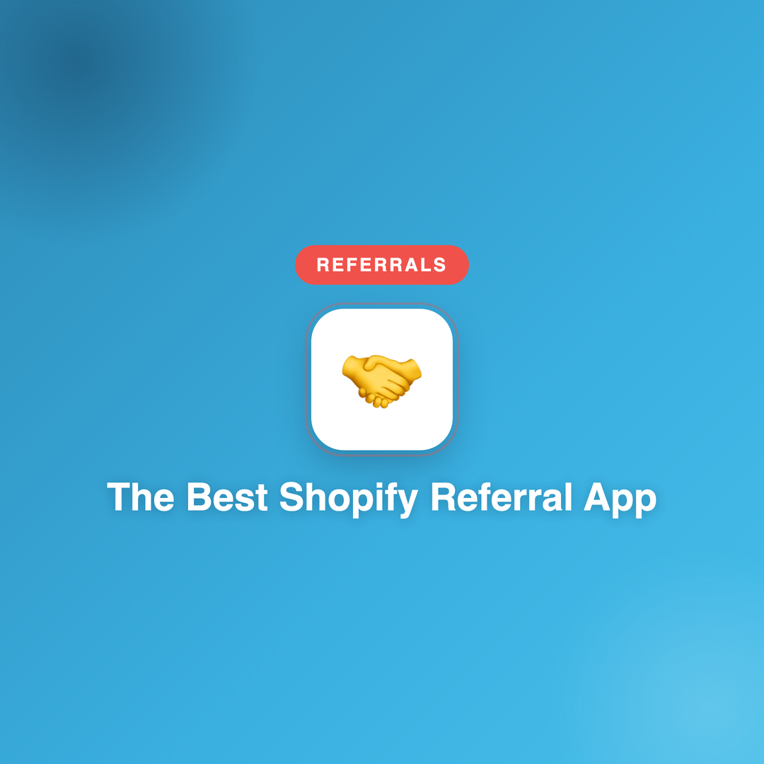 The Best Shopify Referral App