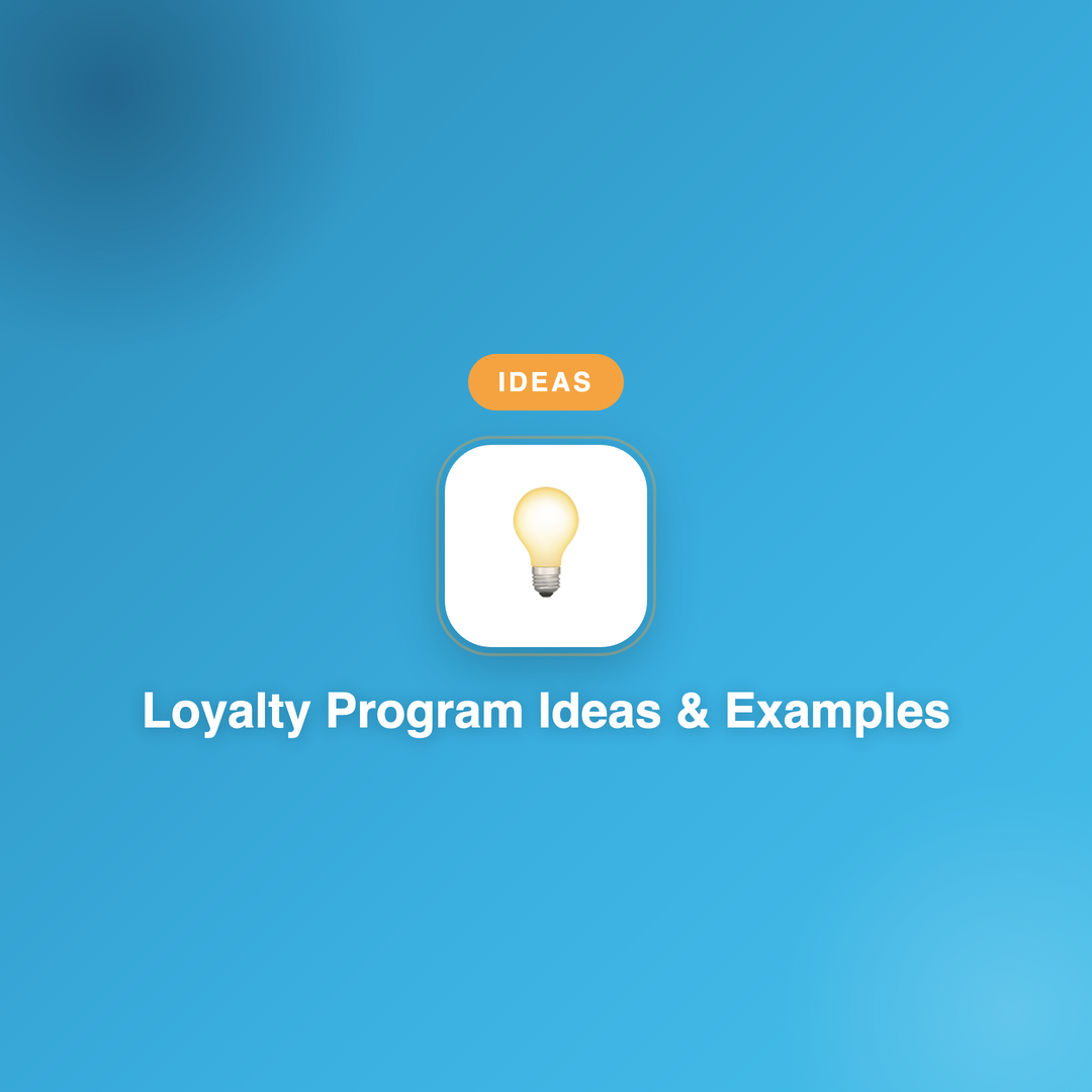 Loyalty Program Ideas & Examples