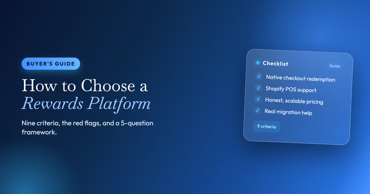 How to Choose a Loyalty and Rewards Platform for Your Shopify Store