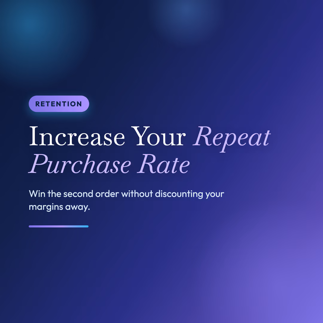 How to Increase Repeat Purchase Rate on Shopify (Without Discounting Your Margins Away)