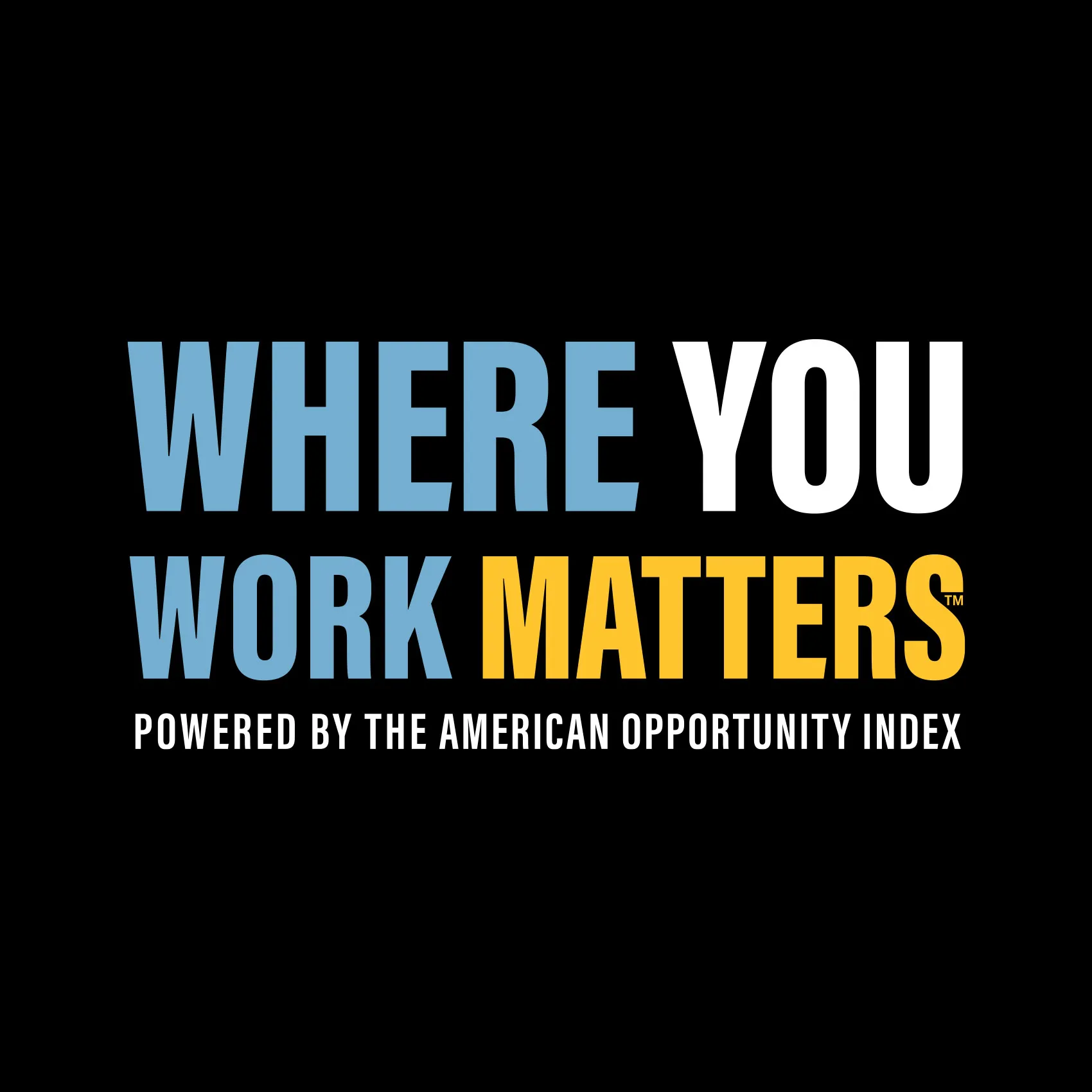 Where You Work Matters (WYWM)