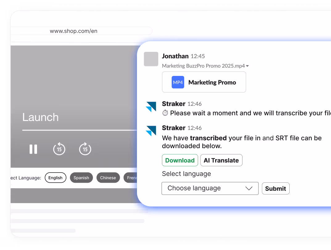 Slack preview showing Straker transcribing a video and offering instant translation to help teams speak every customer’s language.
