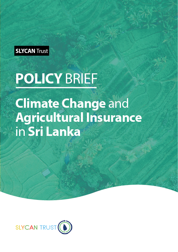 Policy Brief : Climate Change and Agricultural Insurance in Sri Lanka