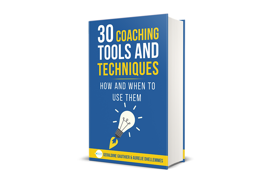 30 Coaching Tools & Techniques to get unstuck