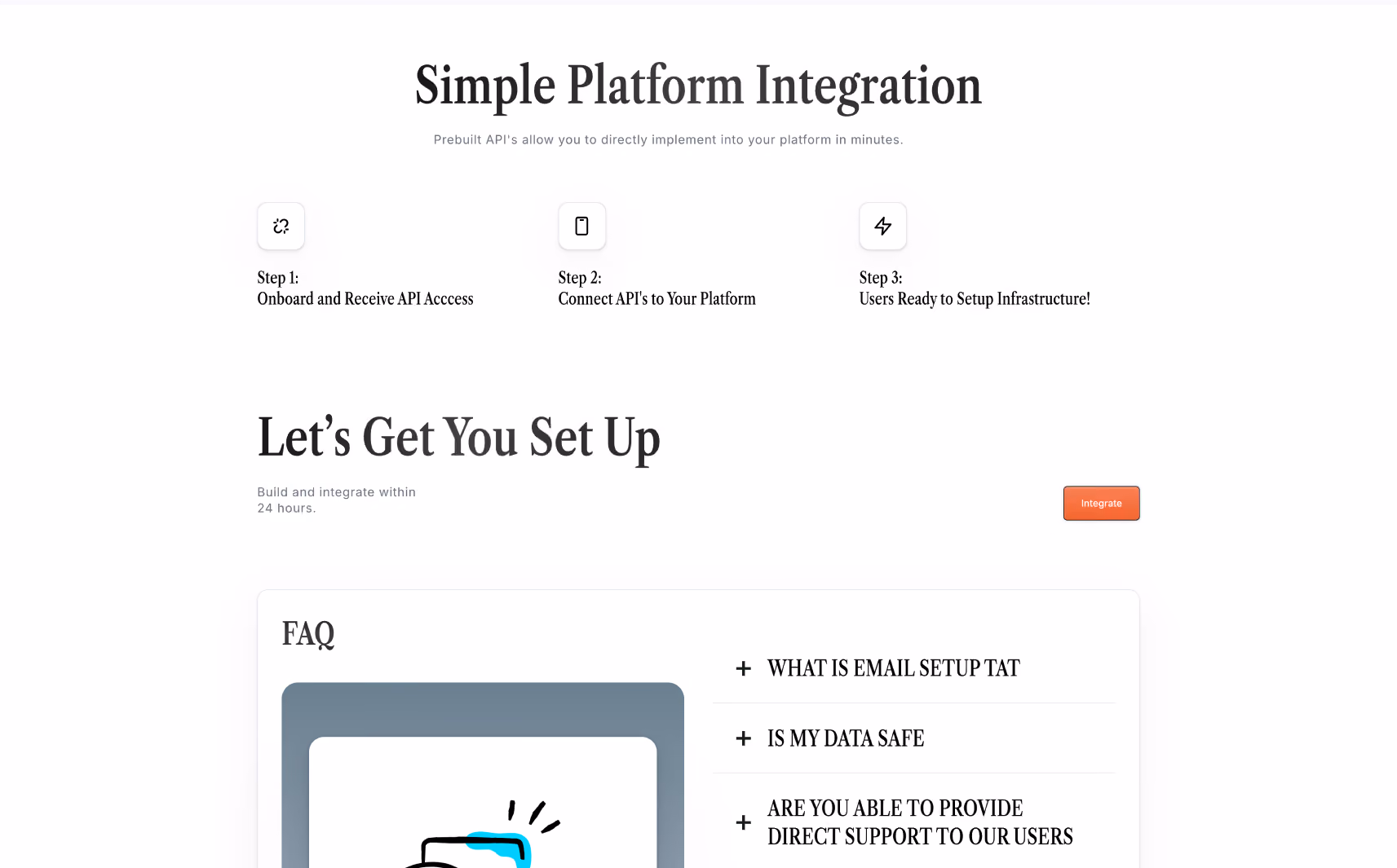 Webpage section showing steps for simple platform integration with icons, headline 'Let’s Get You Set Up,' an 'Integrate' button, and a FAQ list with three expandable questions.