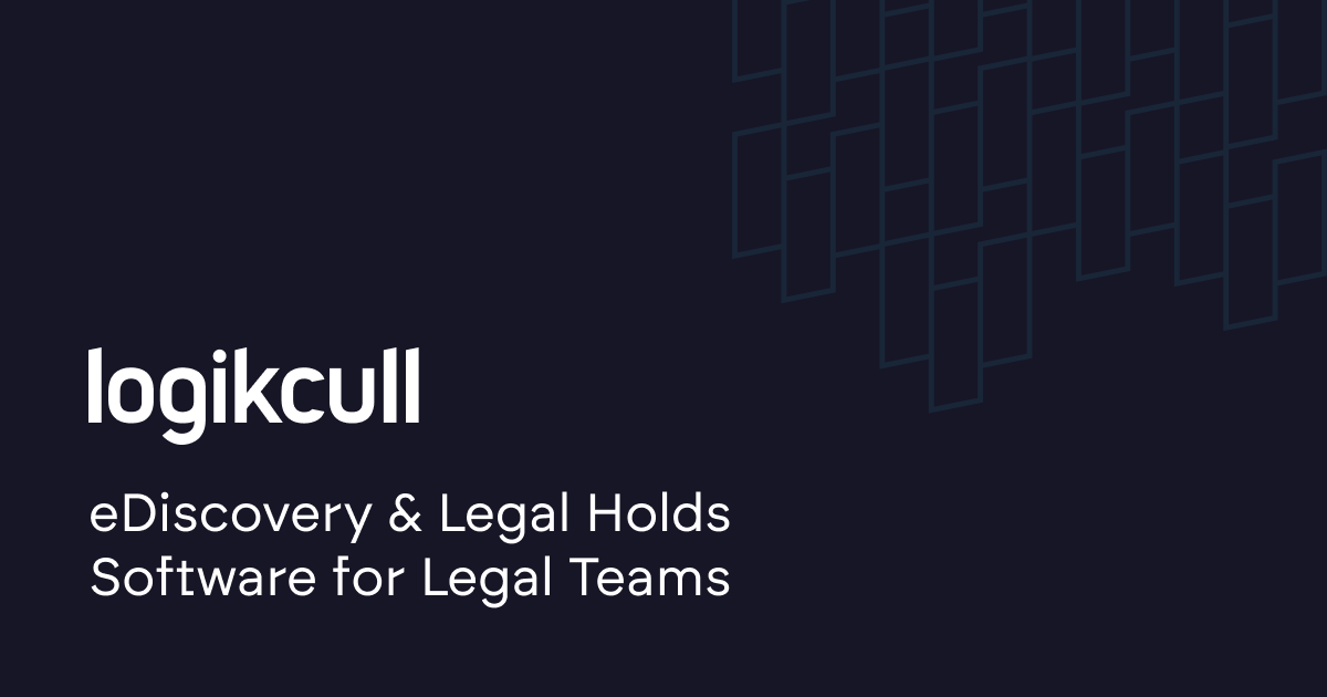 Logikcull: eDiscovery & Legal Holds Software for Legal Teams