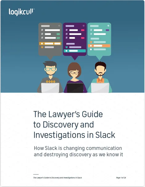 Illustration of three people using laptops with colorful Slack-style message bubbles above, titled 'The Lawyer's Guide to Discovery and Investigations in Slack' with a subtitle about Slack changing communication and discovery.
