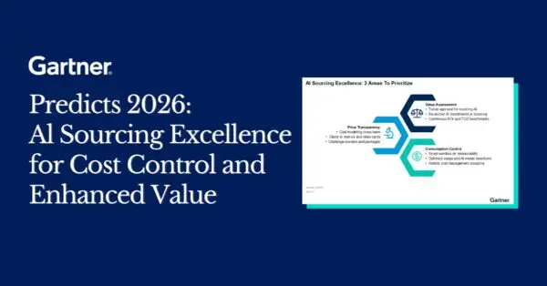 Gartner® Predicts 2026: Al Sourcing Excellence for Cost Control and Enhanced Value