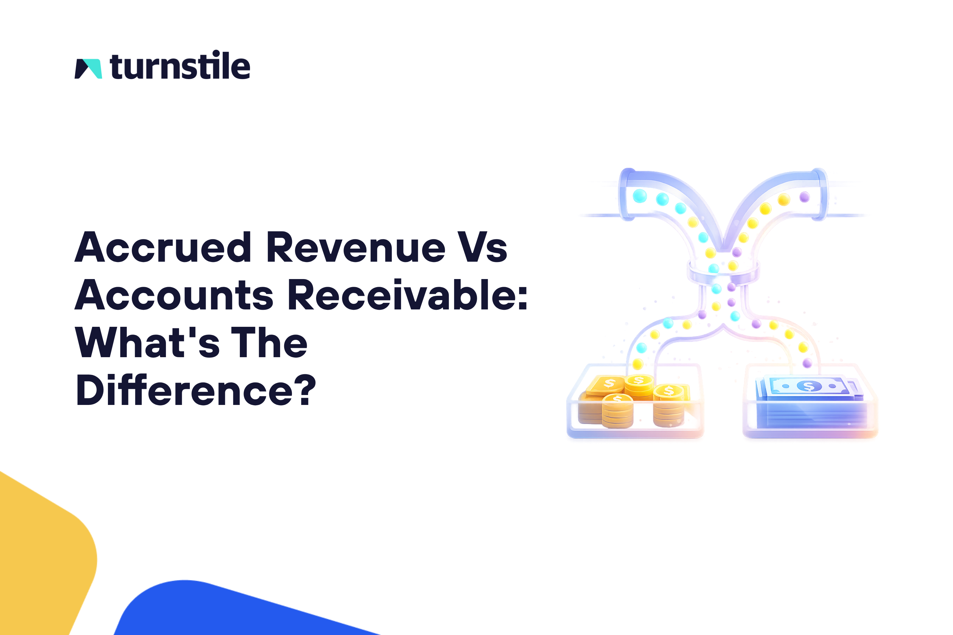 Accrued Revenue vs. Accounts Receivable: What's The Difference?