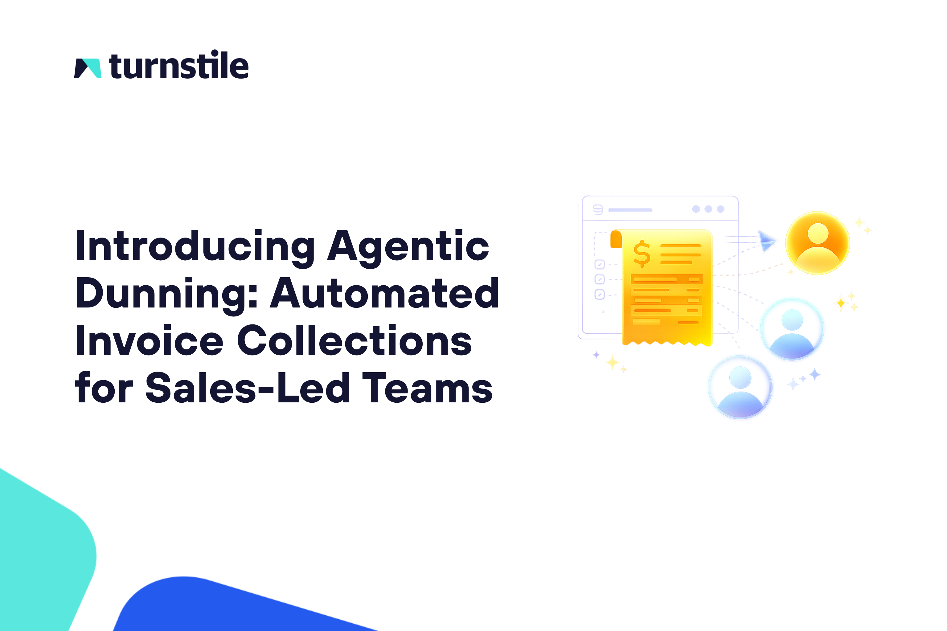 Introducing Agentic Dunning: Automated Invoice Collections for Sales-Led Teams
