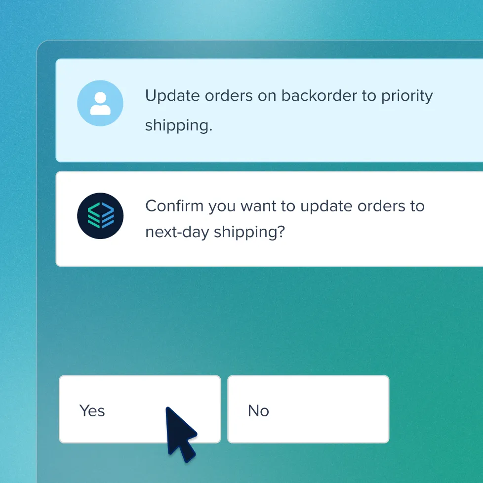 Chat interface showing a prompt to update orders on backorder to priority shipping and confirmation asking to update orders to next-day shipping with options Yes and No, with cursor hovering over Yes.