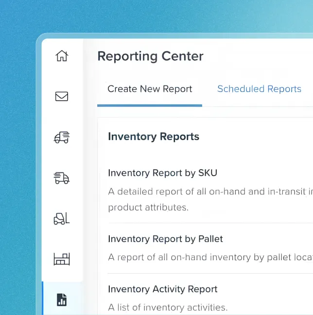 Dashboard screen showing Reporting Center with options to create new reports highlighting Inventory Reports like Inventory Report by SKU, by Pallet, and Inventory Activity Report.