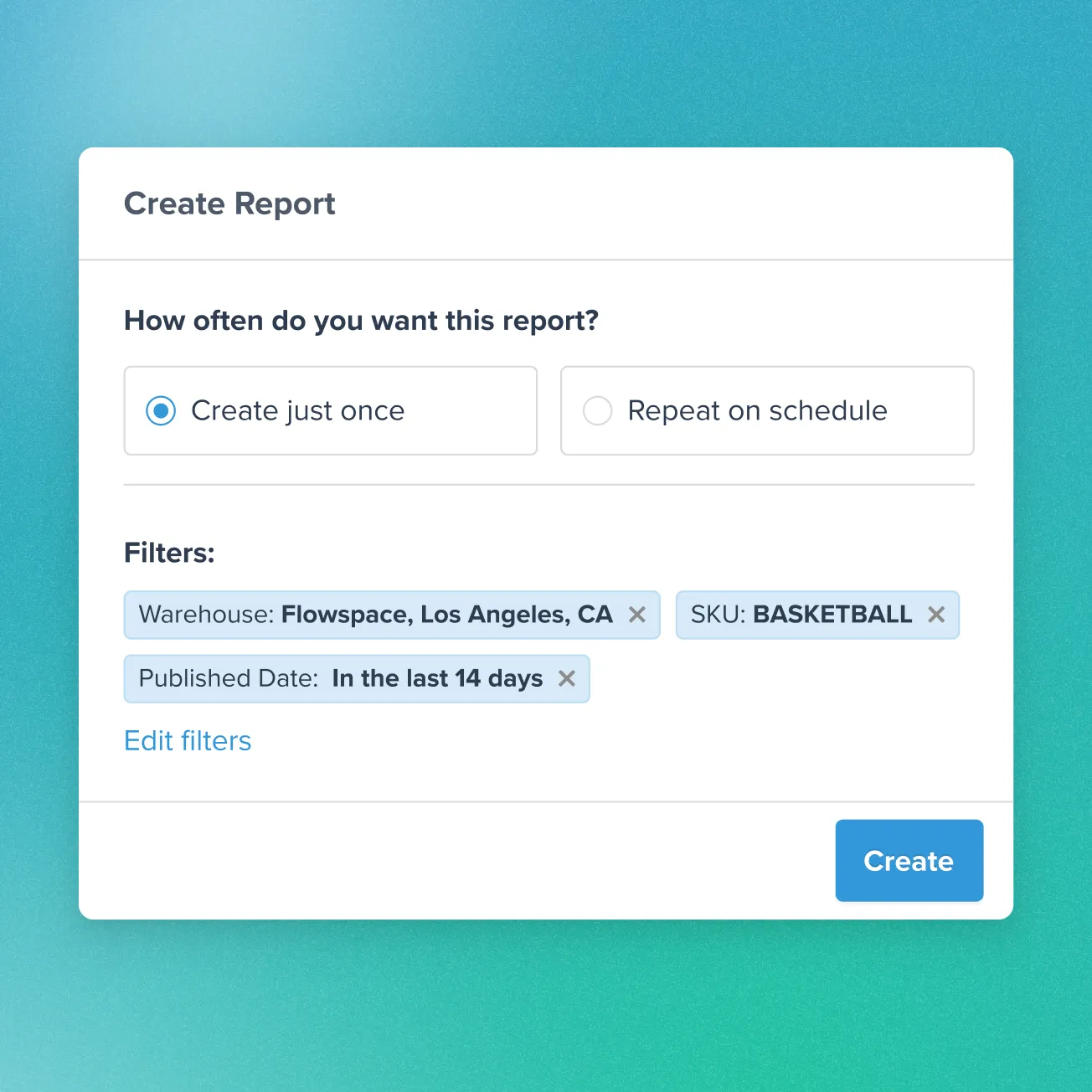 User interface for creating a report with options to create once or schedule repeatedly, and filters for warehouse location Los Angeles, CA, SKU Basketball, and published date within the last 14 days.