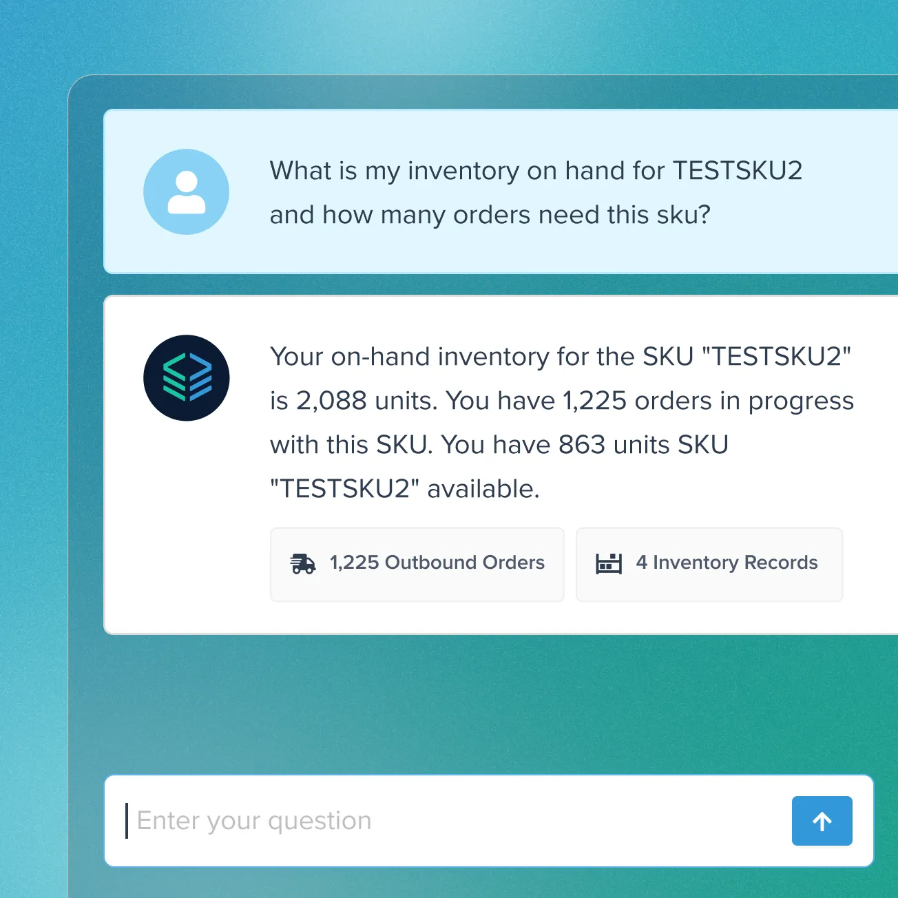 Chat interface showing a user asking about inventory and orders for SKU TESTSKU2, with a reply stating 2,088 units on hand, 1,225 orders in progress, and 863 units available.