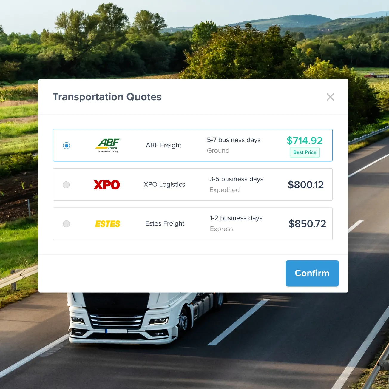 Screen showing transportation quotes from ABF Freight, XPO Logistics, and Estes Freight with prices, delivery times, and a confirm button over a truck driving on a highway.