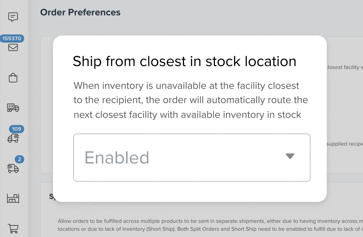 Order preferences pop-up titled 'Ship from closest in stock location' explaining automatic routing to nearest facility with inventory, with dropdown set to Enabled.