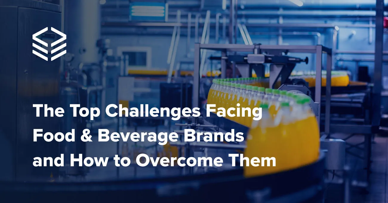 The Top 8 Food & Beverage Supply Chain Challenges