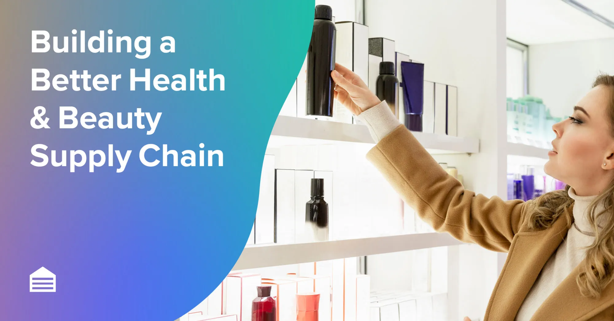 9 Challenges Your Beauty Supply Chain Could Face & How To Overcome Them