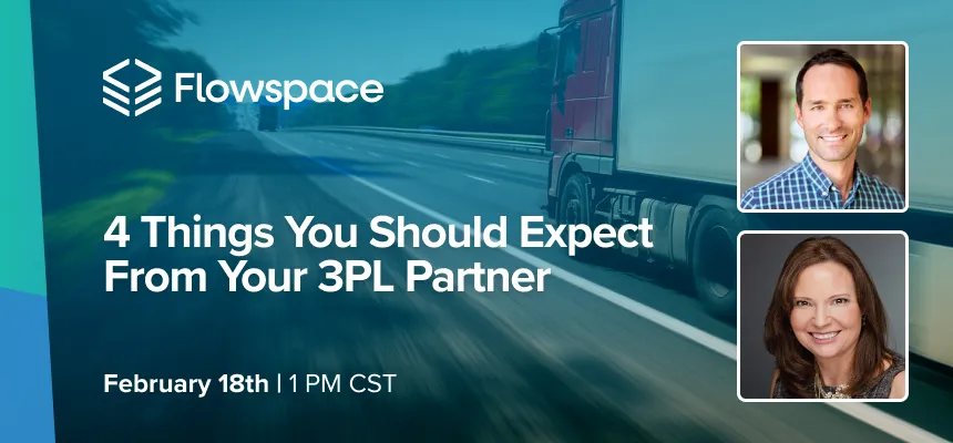 4 Things You Should Expect From Your 3PL Partner