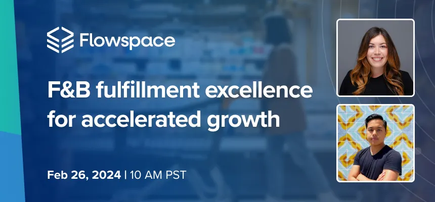 F&B fulfillment excellence for accelerated growth