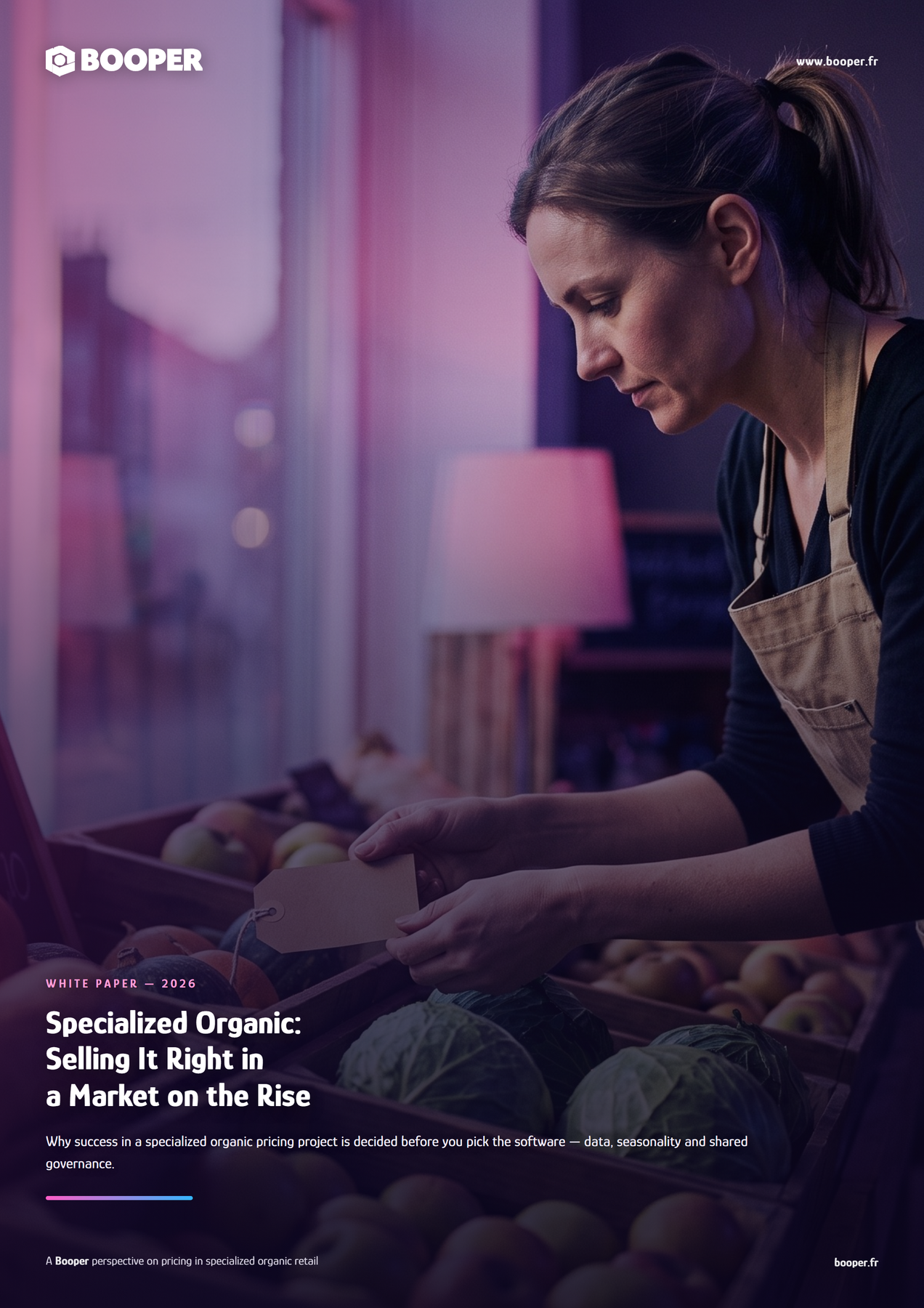 Cover of the BOOPER white paper: Specialty Organic Products—Selling Fairly in a Market on the Rise