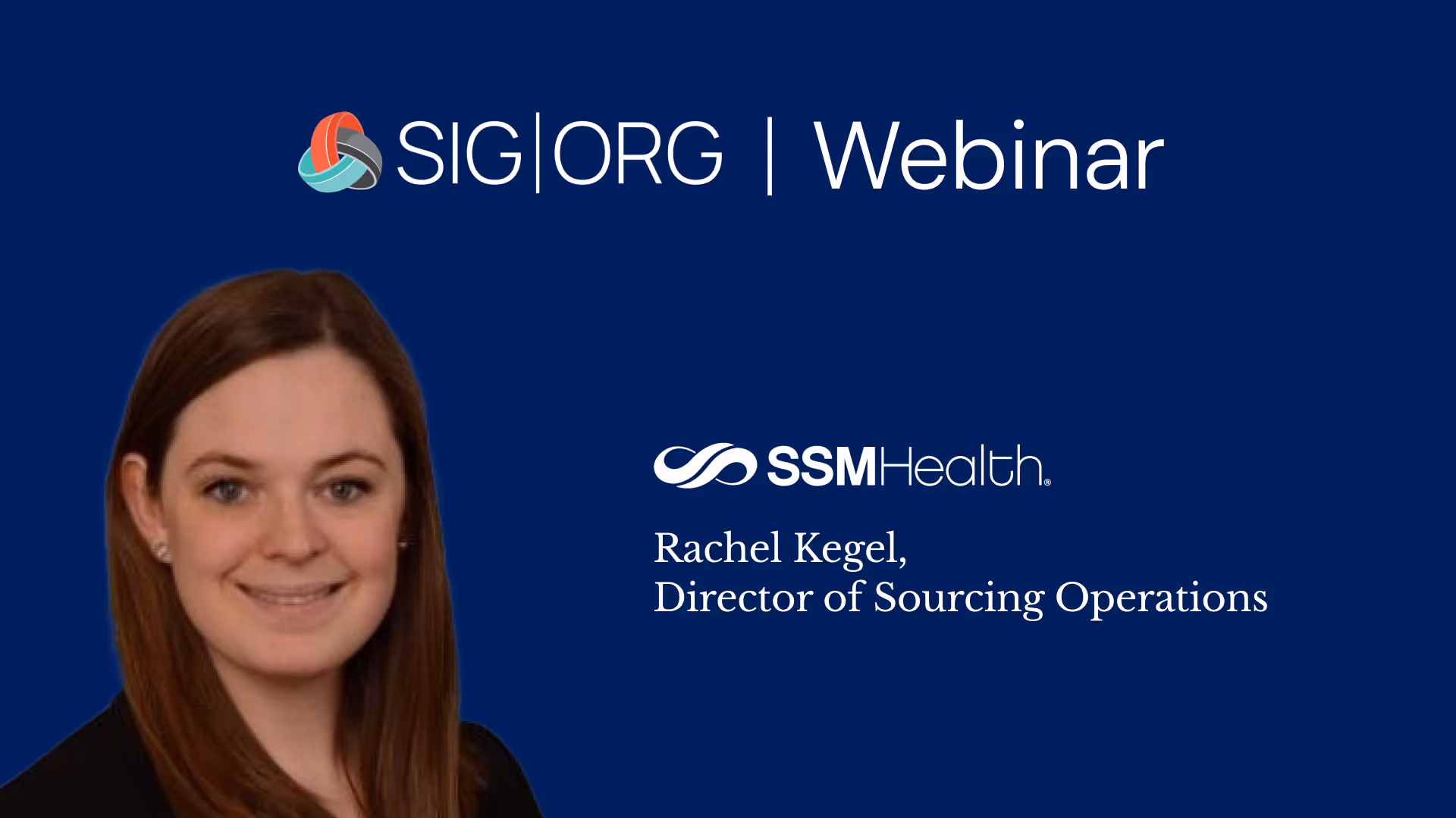 SIG On-Demand: SSM Health’s Journey in Selling Procurement Innovation Internally