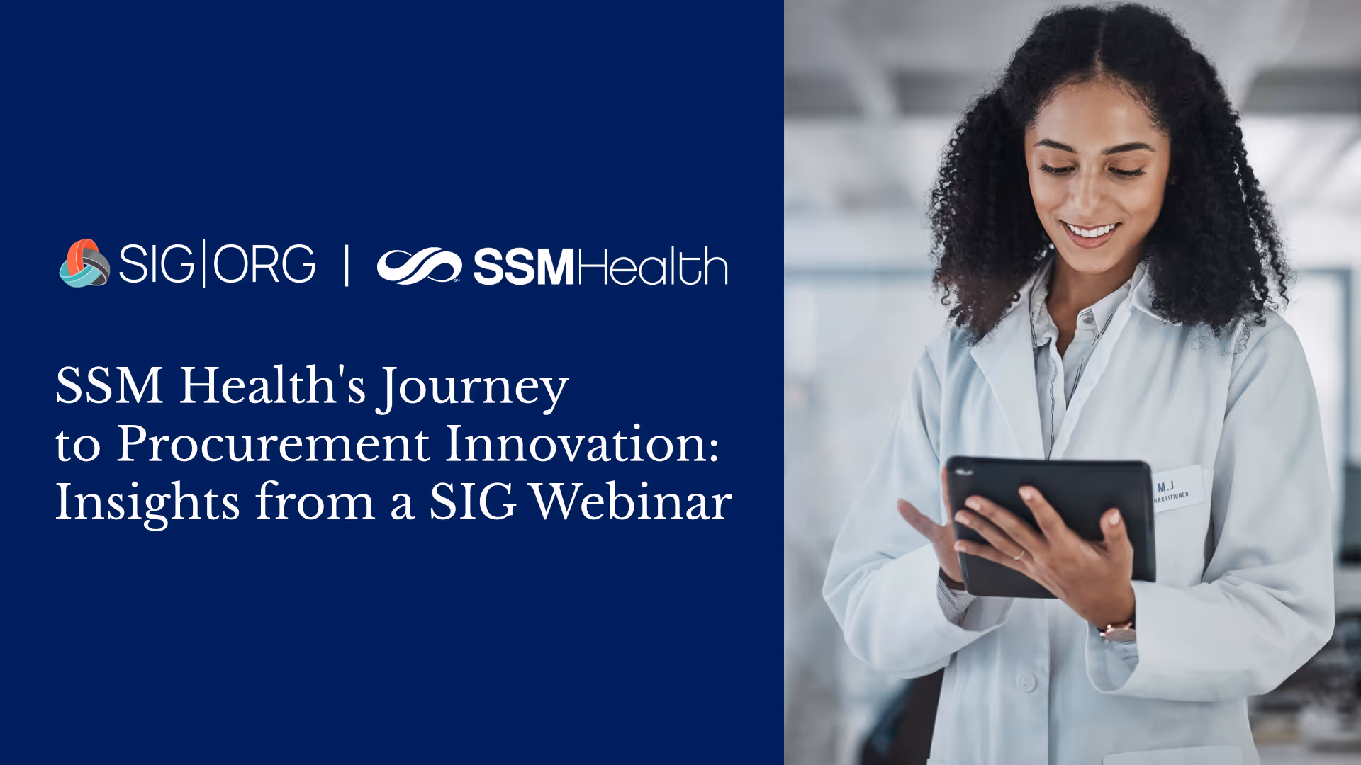 SSM Health’s Procurement Transformation: SIG Webinar on Selling Procurement Innovation Internally