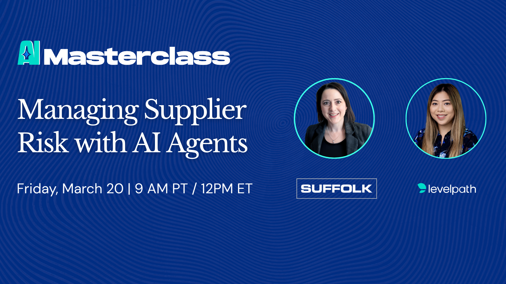 AI Masterclass - Managing Supplier Risk with AI Agents | Mar 20