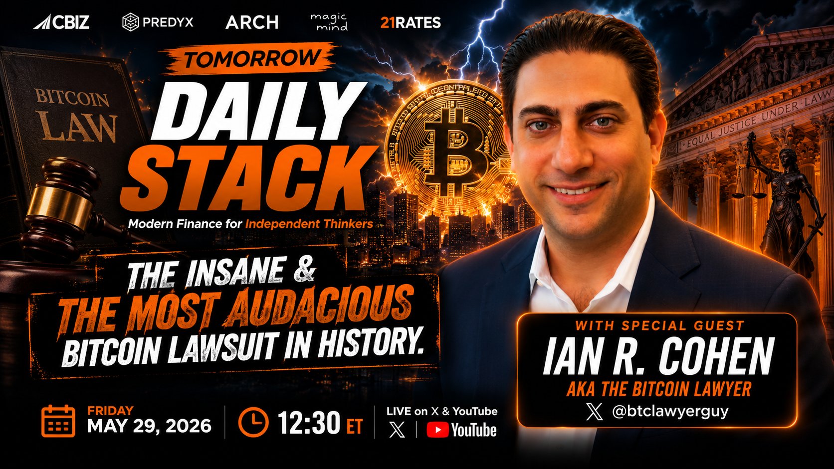 Ian R. Cohen Bitcoin Lawyer Guy special guest on The Daily Stack podcast discussing the $300 billion Noah Doe bitcoin wallet lawsuit May 2026