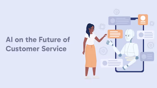 Influence of AI on the Future of Customer Service: Know the Essentials