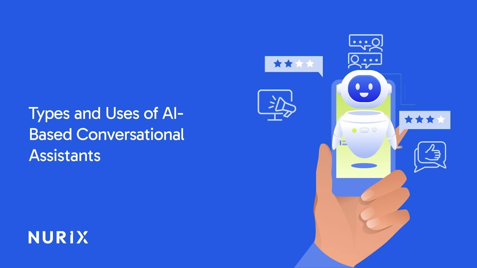 Types and Uses of AI-Based Conversational Assistants