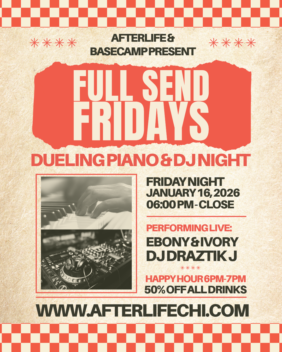 Happy Hour 50% off Drinks + Dueling Pianos + Late Night DJs