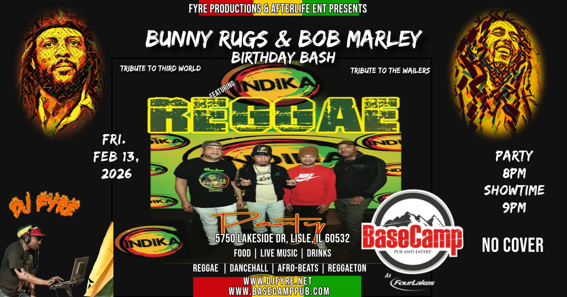 Bob Marley & Bunny Rugs Bday Reggae Bash Ft. Indika & Dj Fyre