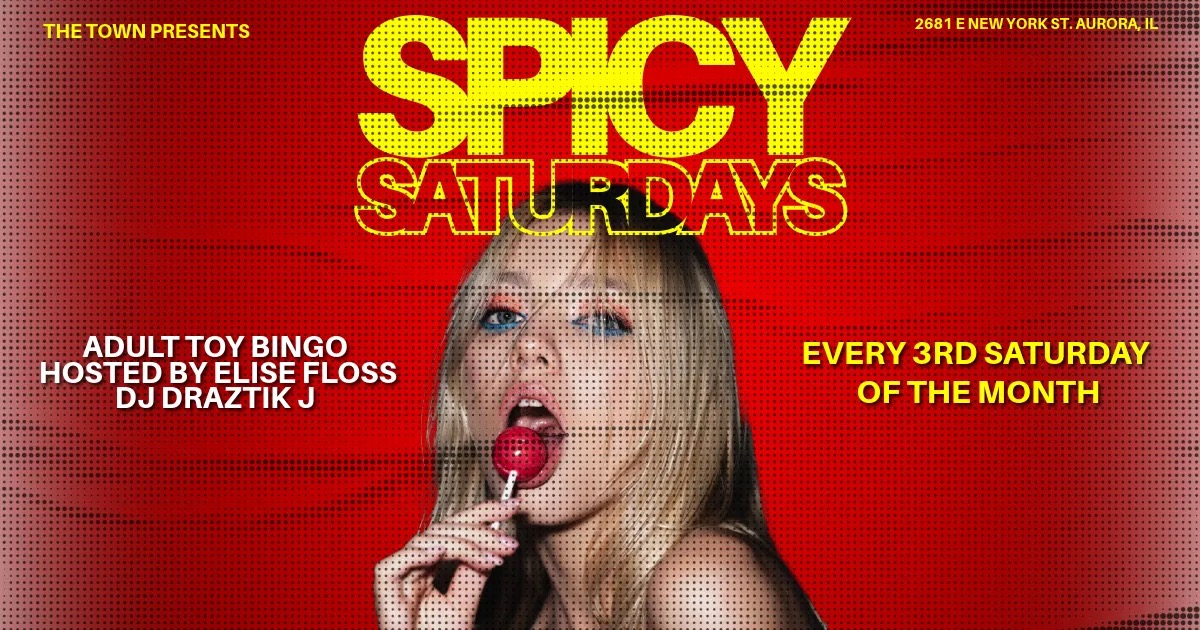 🔥 SPICY SATURDAYS at The Town 🔥