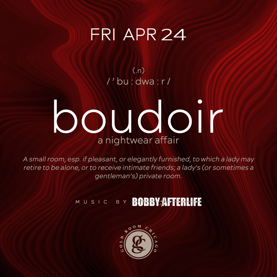 Boudoir - A Nightwear Affair - Dj set by Bobby Afterlife