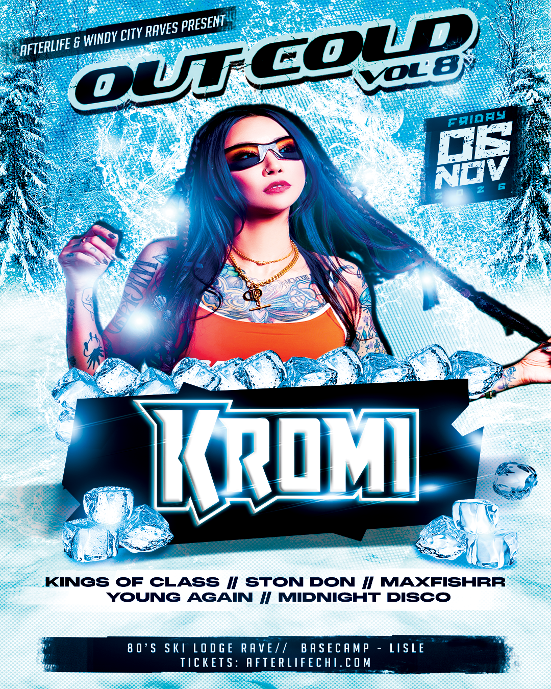 Out Cold Vol 8 at with  Kromi Live!
