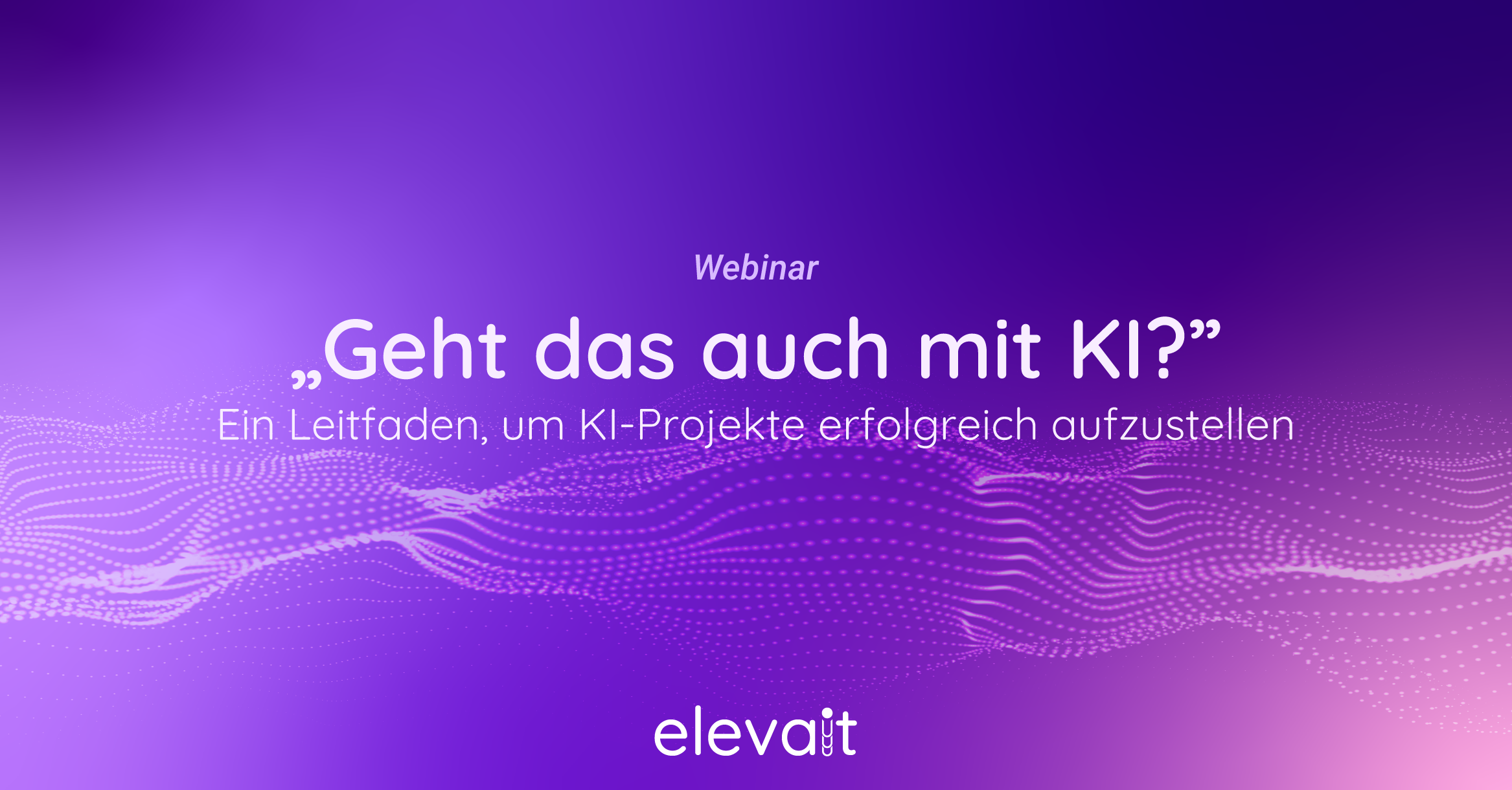 Titelbild Webinar "Geht das auch mit KI?"