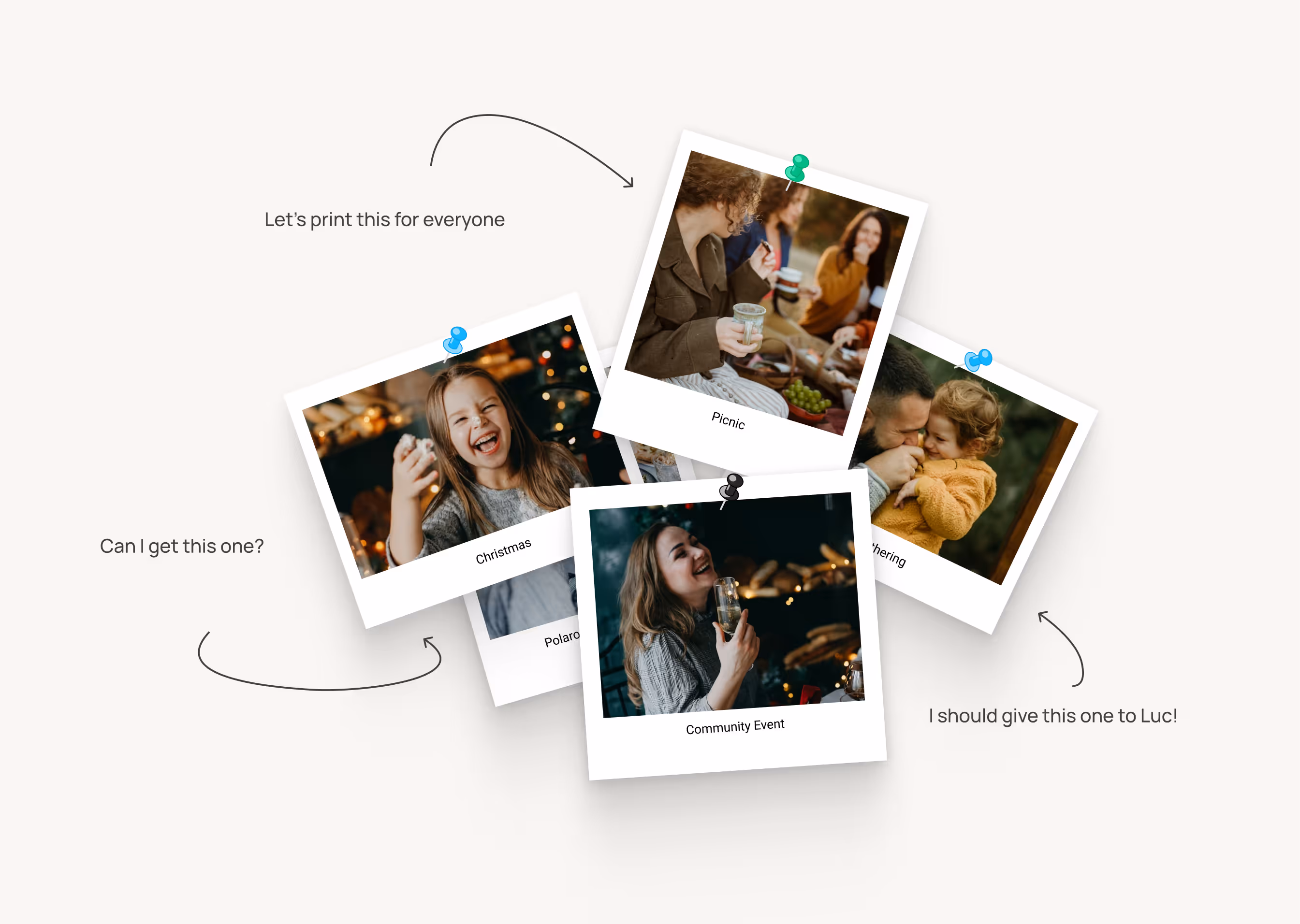 Four polaroid-style photos pinned and labeled: a laughing girl labeled Christmas, a picnic scene with three women, a man kissing a child labeled Gathering, and a woman holding a drink labeled Community Event.
