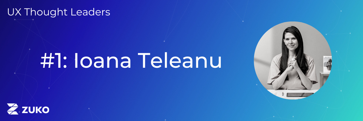 UX Influencer - Ioana Teleanu