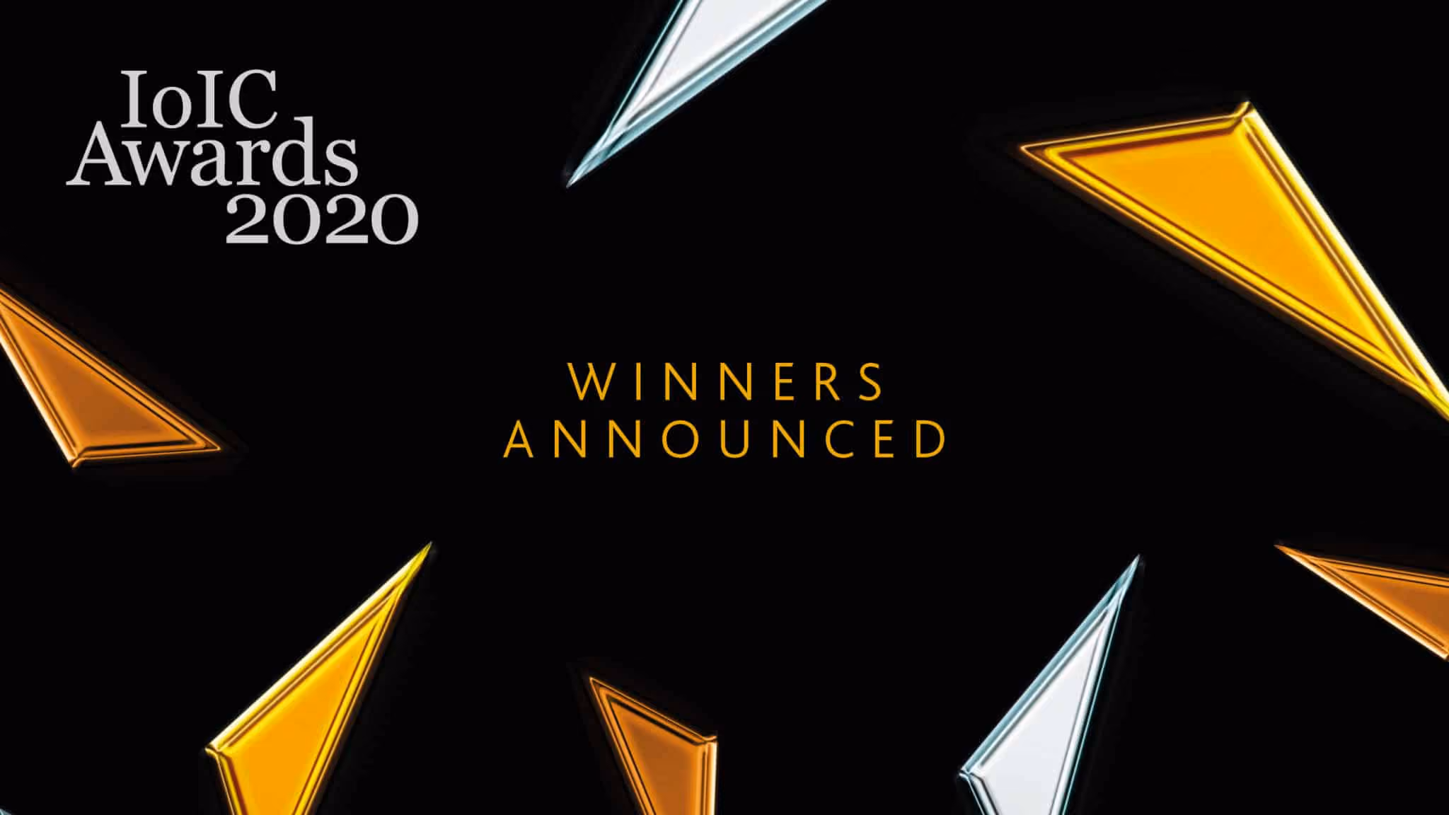 IoIC Awards 2020 with gold and silver triangular shapes and text Winners Announced on black background.