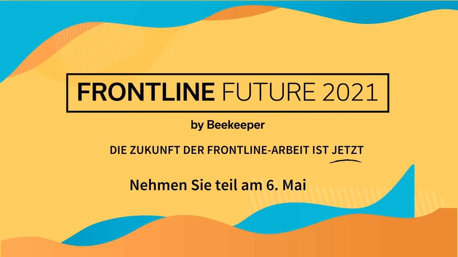 Entdecken Sie die Zukunft der Frontline mit Beekeeper