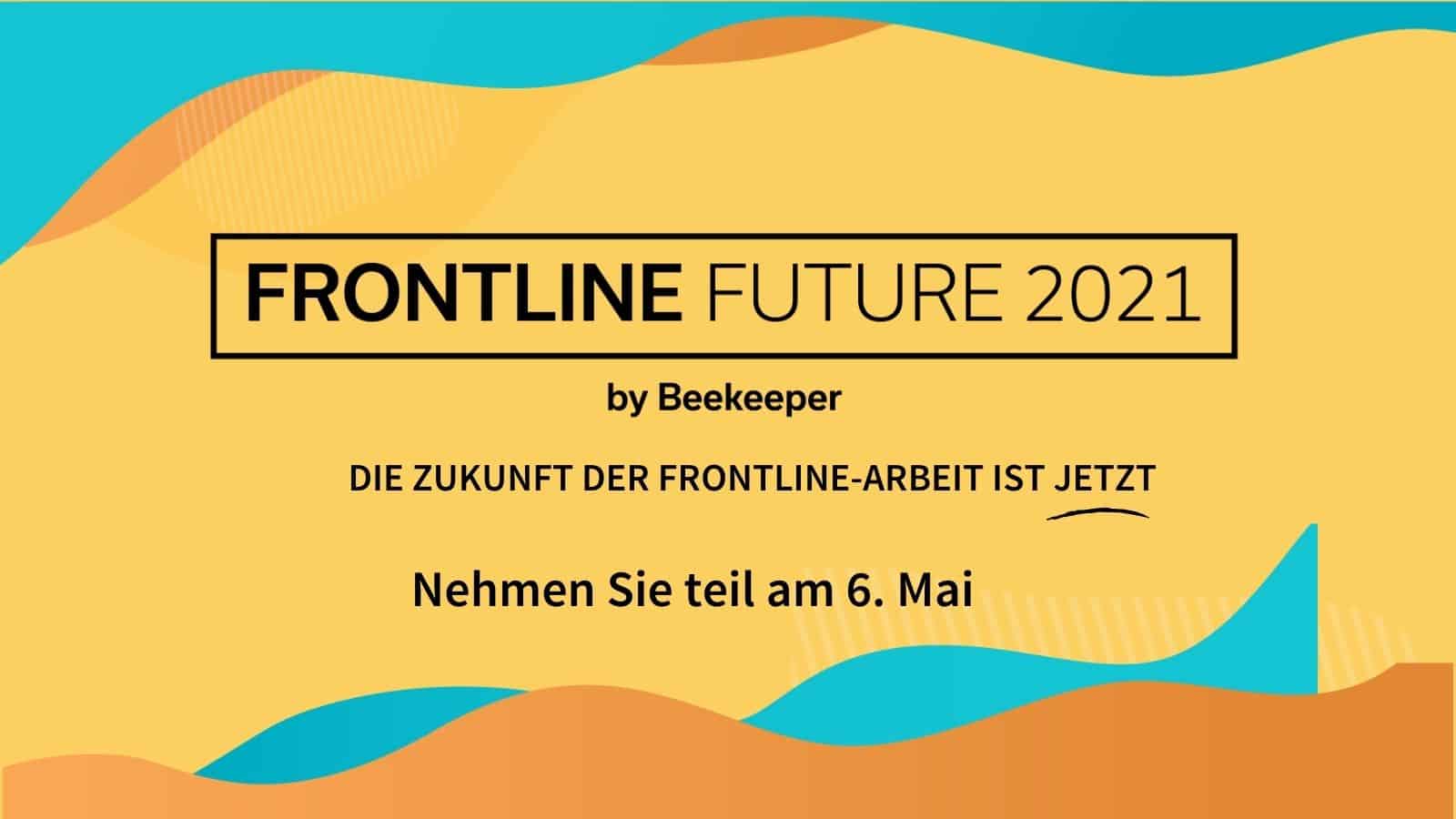 Entdecken Sie die Zukunft der Frontline mit Beekeeper