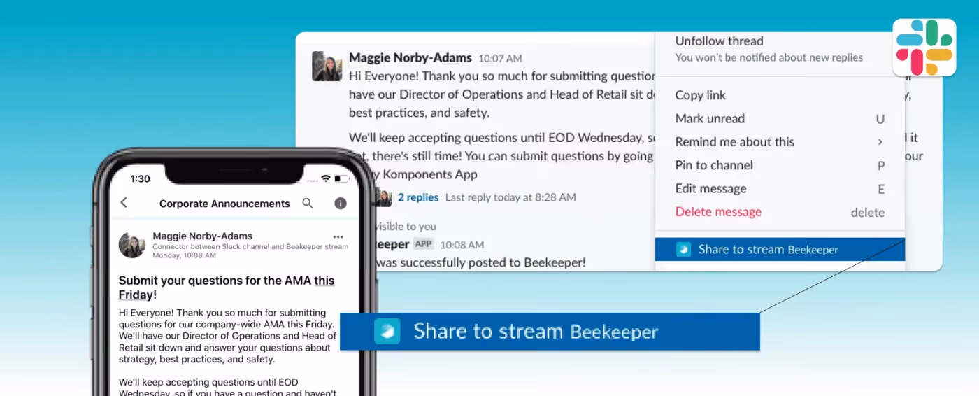 Mobile and desktop screens showing Slack message about AMA questions and option to share stream with Beekeeper.