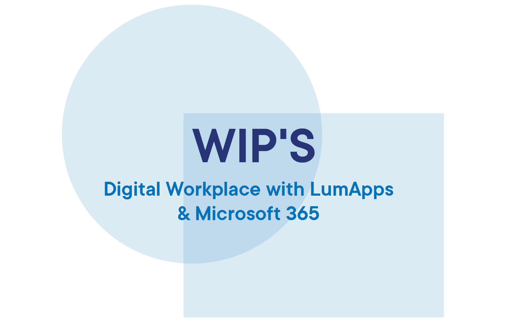 Blue circle overlapping blue square with text 'WIP'S' on dark background